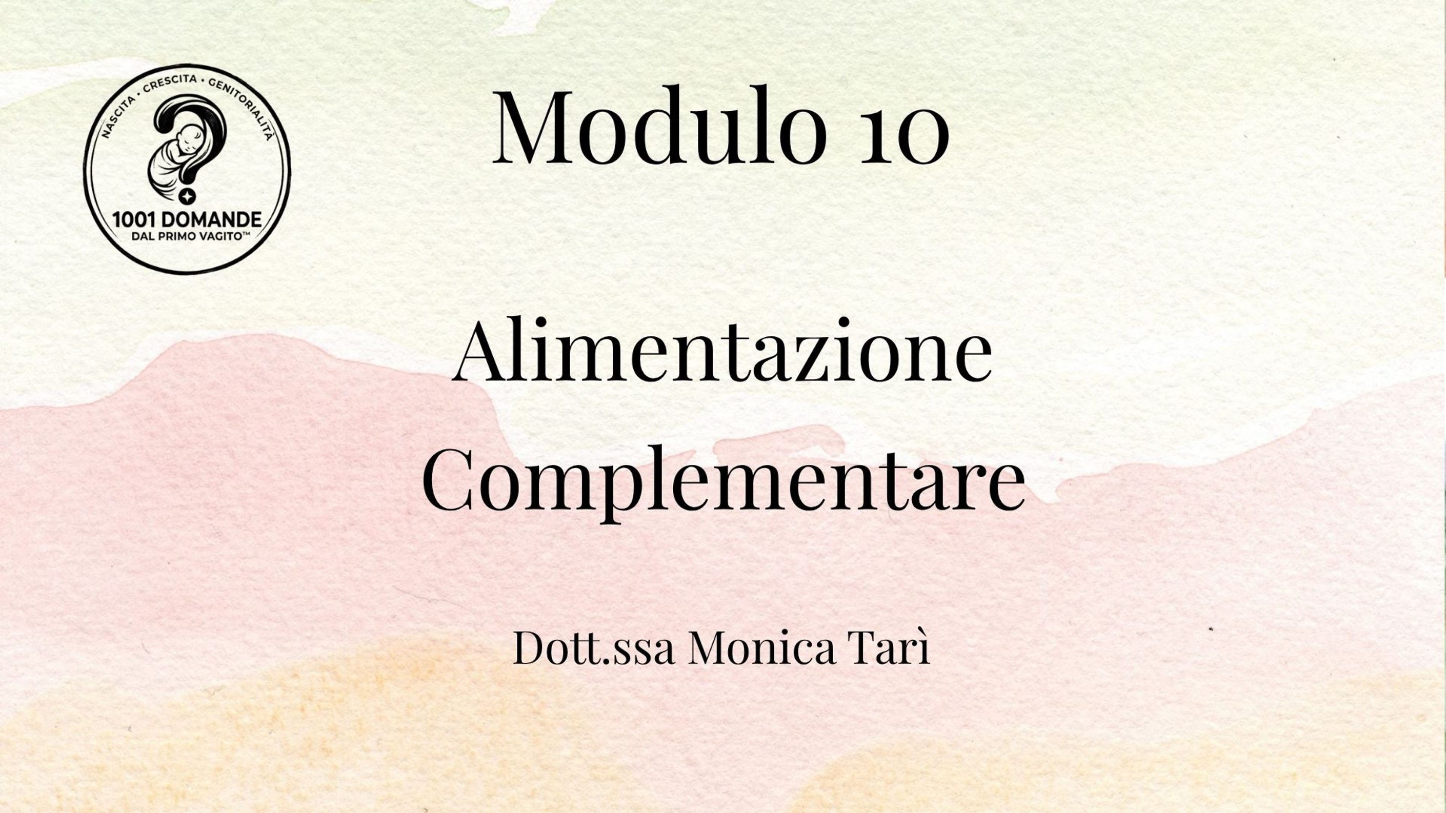 Modulo 10 - Lo Svezzamento e la sicurezza a tavola